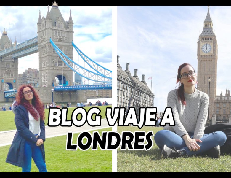 BLOG VIAJE A LONDRES | Qué ver en Londres en 5 días ✈ TIMANIMA