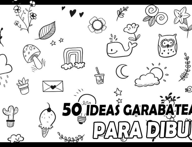50 IDEAS de GARABATOS para cuando estás aburrido | Garabatos fáciles para principiantes 🔥