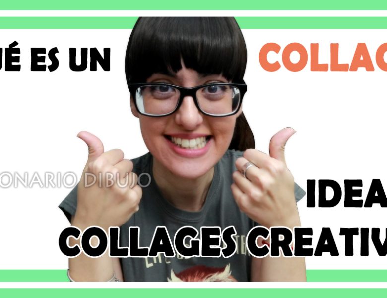 COLLAGES CREATIVOS [ Qué es un dibujo COLLAGE IDEAS ✏ ]