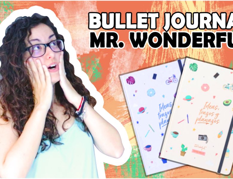 Cómo hacer un BULLET JOURNAL DESDE CERO | MR Wonderful agenda ❤️